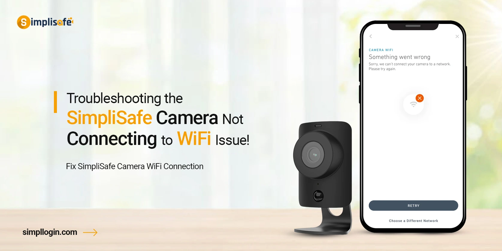 SimpliSafe Camera Not Connecting to WiFi